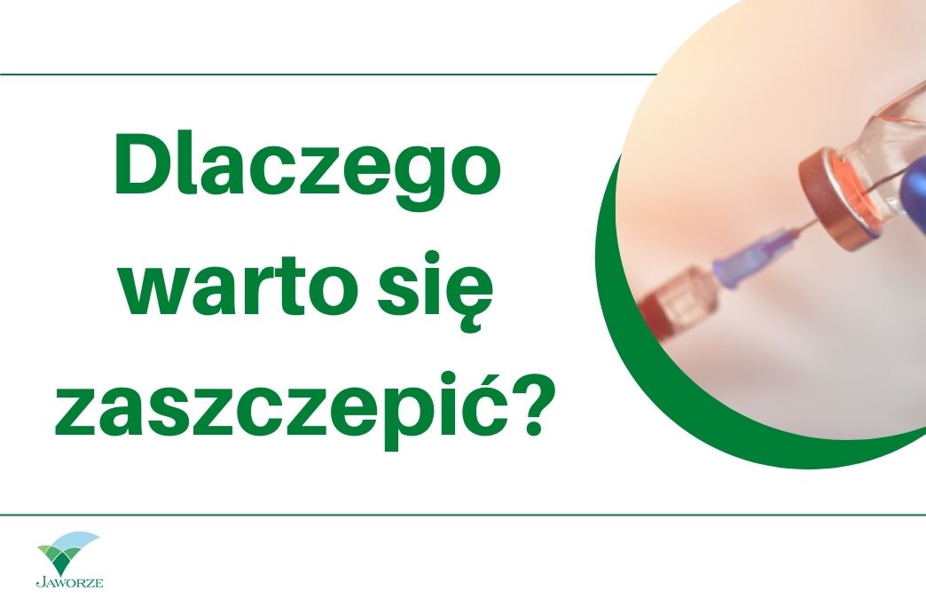 Dlaczego warto się zaszczepić?