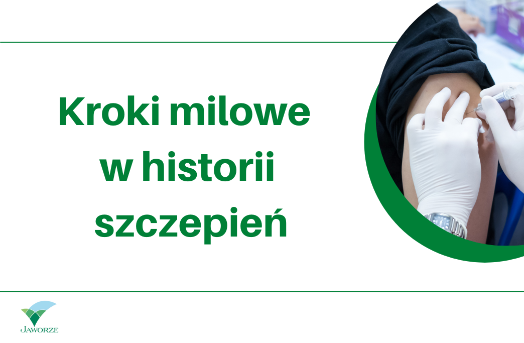 Kroki milowe w historii szczepień