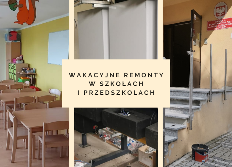 Koniec wakacji, czyli rzecz o remontach w szkołach i przedszkolach