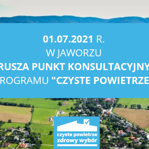 Obraz główny aktualności o tytule 1 lipca rusza punkt konsultacyjny programu „Czyste Powietrze” 