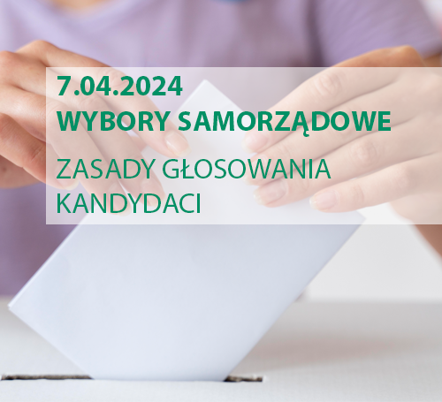 Obraz główny aktualności o tytule 7.04.2024: Wybory samorządowe – zasady głosowania, kandydaci 