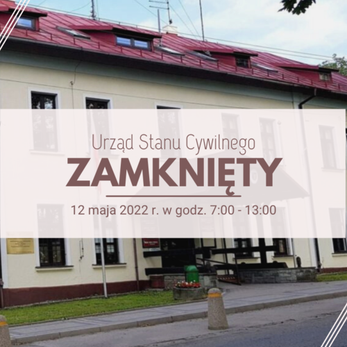 Obraz główny aktualności o tytule 12.05.2022 – Urząd Stanu Cywilnego czynny od godz. 13:00 