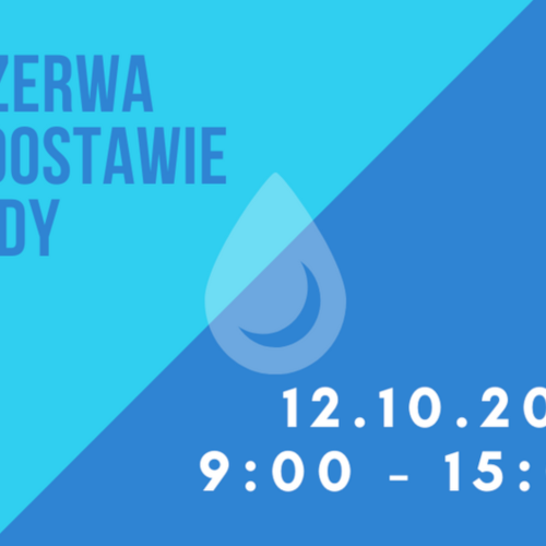 Obraz główny aktualności o tytule 12.10.2021 r. – wyłączenie dostaw wody 