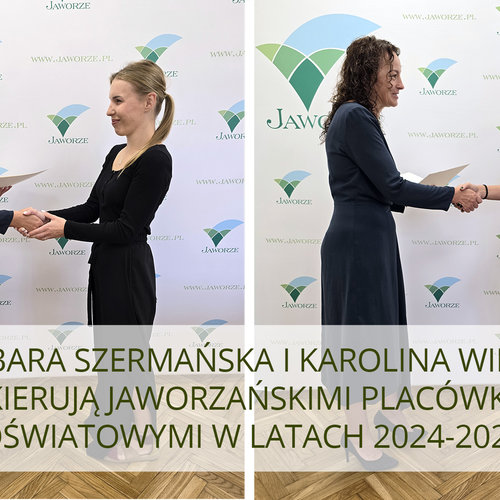 Obraz główny aktualności o tytule Karolina Wilczek i Barbara Szermańska pokierują jaworzańskimi placówkami oświatowymi w latach 2024-2029 