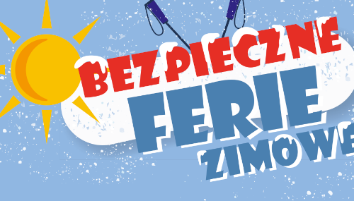 Obraz główny aktualności o tytule Bezpieczne Ferie 2023 