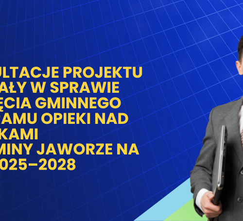 Obraz główny aktualności o tytule Konsultacje projektu uchwały w sprawie przyjęcia GMINNEGO PROGRAMU OPIEKI NAD ZABYTKAMI DLA GMINY JAWORZE NA LATA 2025–2028 