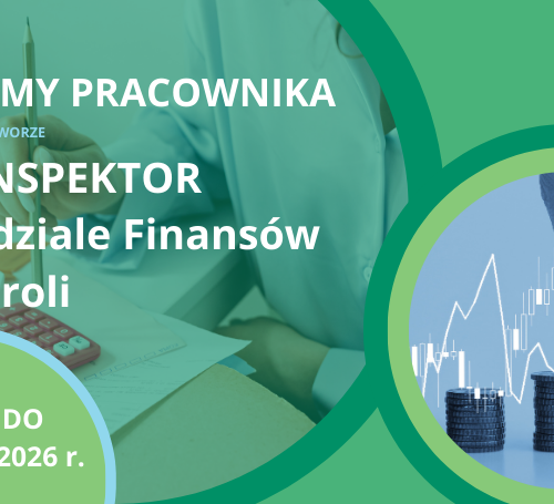 Obraz główny aktualności o tytule Nabór na wolne stanowisko podinspektora w Wydziale Finansów i Kontroli 