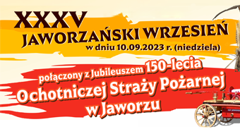 Obraz główny aktualności o tytule Zaproszenie na XXXV Jaworzański Wrzesień i jubileusz 150-lecia OSP Jaworze 