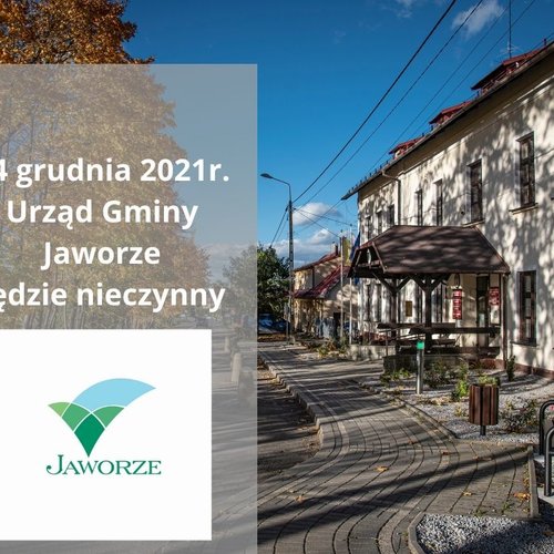 Obraz główny aktualności o tytule 24 grudnia 2021r. Urząd Gminy Jaworze nieczynny 