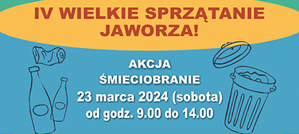 Obraz główny aktualności o tytule Akcja Śmieciobranie – IV Wielkie Sprzątanie Jaworza 