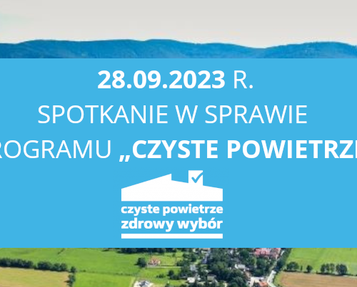Obraz główny aktualności o tytule Spotkanie z mieszkańcami w sprawie programu „Czyste Powietrze” 