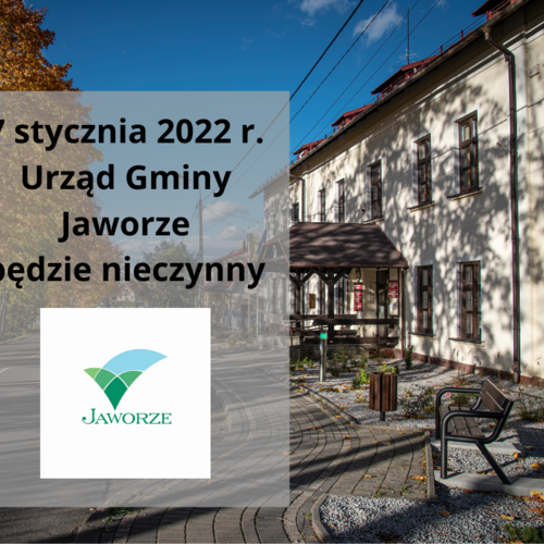 Obraz główny aktualności o tytule 7 stycznia 2022 r. - Urząd Gminy Jaworze będzie nieczynny 